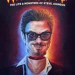 Featured image Rubberhead The life and monsters of FX artist Steve Johnson