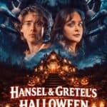 Featured image Hansel  Gretels candycoated Halloween nightmare clip